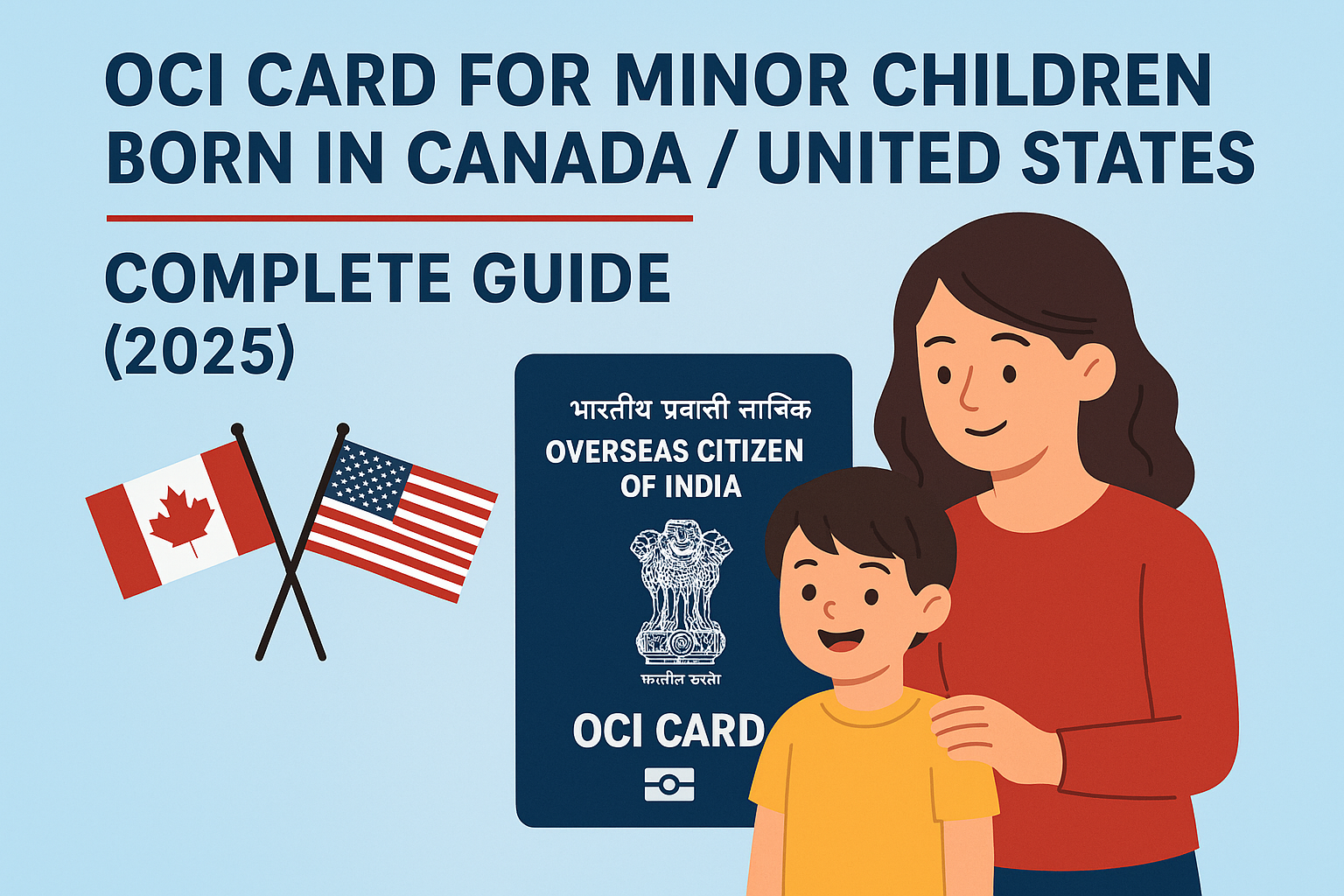 OCI Card for Minor Children Born in Canada / US – Complete Guide (2025)